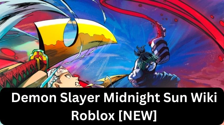 Demon Slayer Midnight Sun Codes Wiki Roblox [NEW] [December 2023